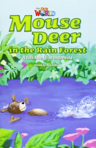 Our World Readers: Mouse Deer in the Rain Forest British English