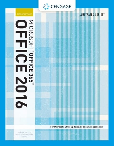 Illustrated Microsoft Office 365 & Office 2016: Introductory