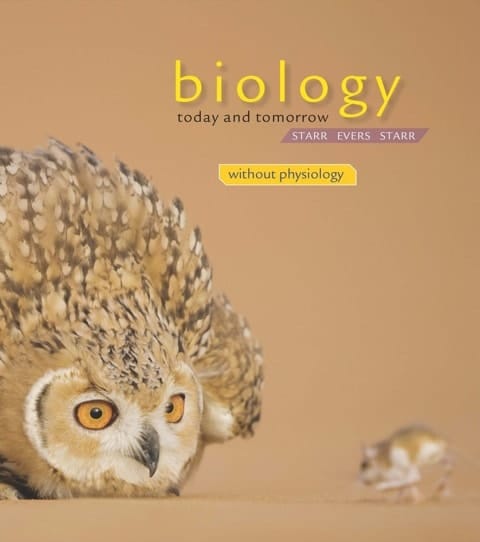 Biology Today and Tomorrow without Physiology (Cengage Advantage Books)
