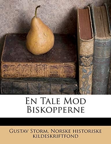 En Tale Mod Biskopperne (Danish Edition)