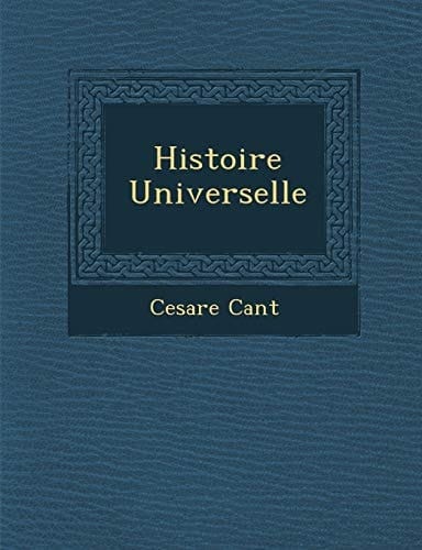Histoire Universelle (French Edition)
