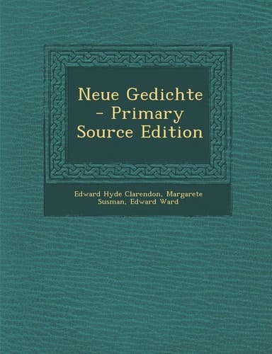Neue Gedichte - Primary Source Edition (German Edition)