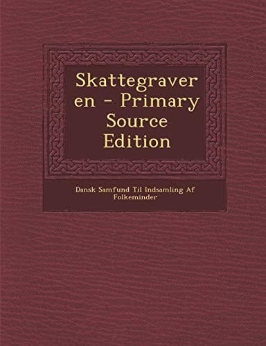 Skattegraveren (Danish Edition)