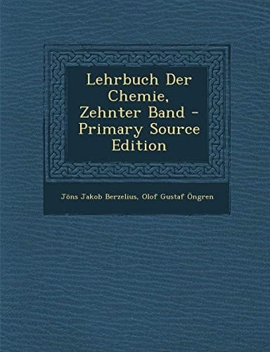 Lehrbuch Der Chemie, Zehnter Band (German Edition)