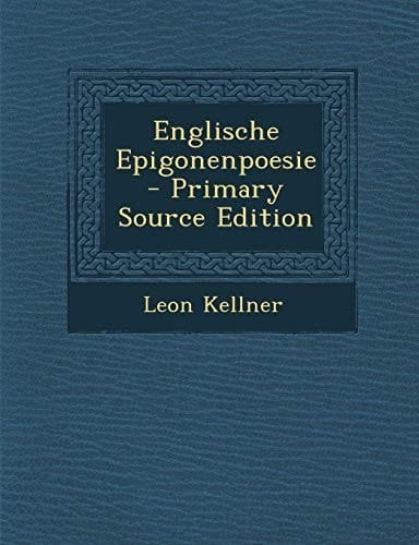 Englische Epigonenpoesie (German Edition)