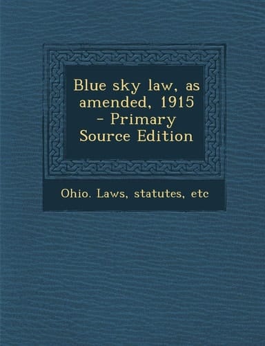 Blue sky law, as amended, 1915