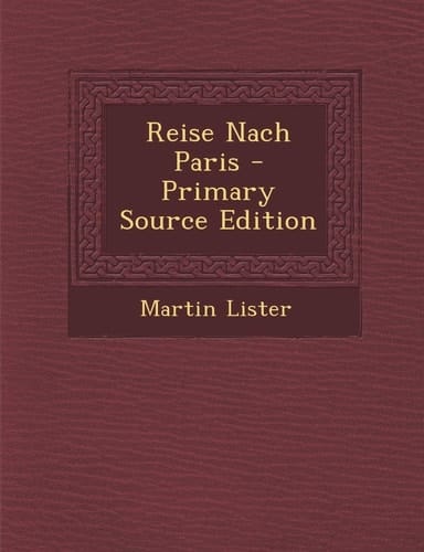 Reise Nach Paris - Primary Source Edition (German Edition)