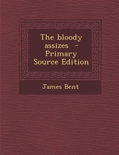 The bloody assizes