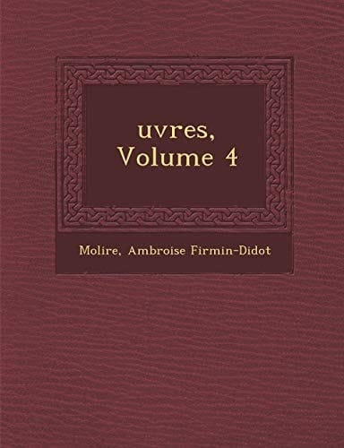 uvres, Volume 4