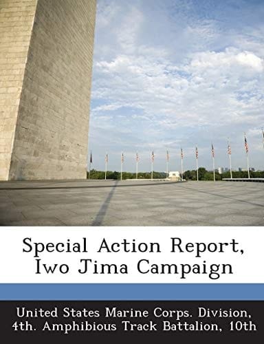 Special Action Report, Iwo Jima Campaign