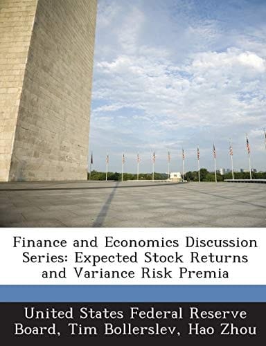 Finance and Economics Discussion Series: Expected Stock Returns and Variance Risk Premia