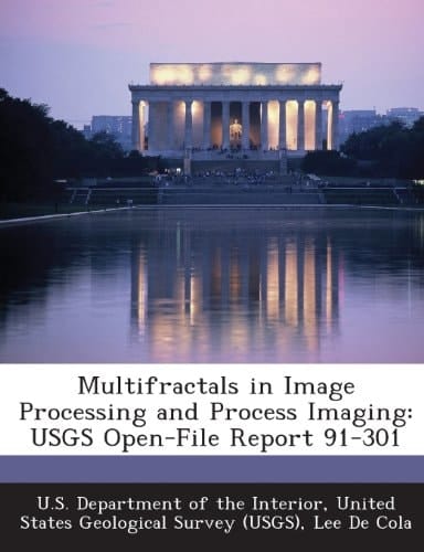 Multifractals in Image Processing and Process Imaging: USGS Open-File Report 91-301