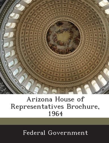 Arizona House of Representatives Brochure 1964