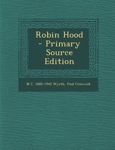 Robin Hood - Primary Source Edition