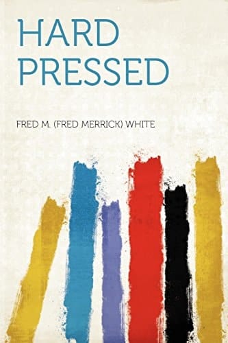 Hard Pressed