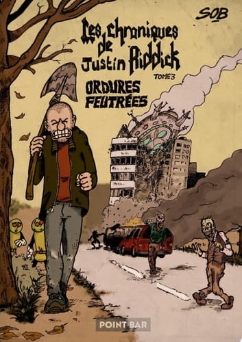 Les Chroniques de Justin Riddick - tome 3