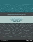Financial Management: Pearson New International Edition Principles and Applications