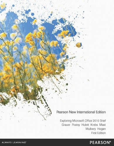 Exploring Microsoft Office 2010 Brief Pearson New International Edition
