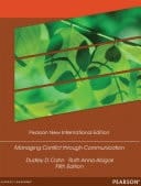 Managing Conflict through Communication Pearson New International Edition