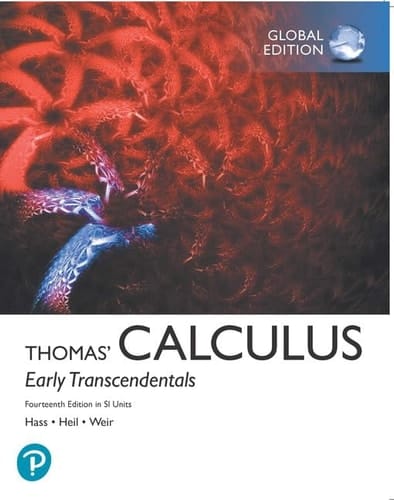 Thomas' Calculus: Early Transcendentals plus Pearson MyLab Mathematics with Pearson eText in SI Units
