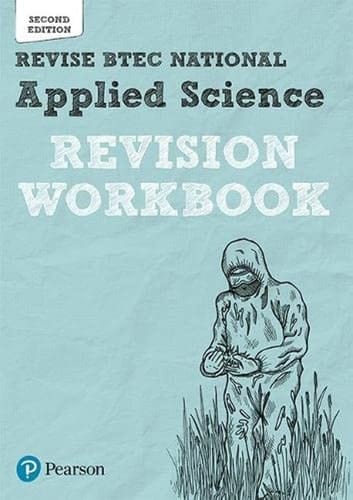 Pearson Revise Btec National Applied Science Revision Workbook - 2023 and 2024 Exams and Assessments