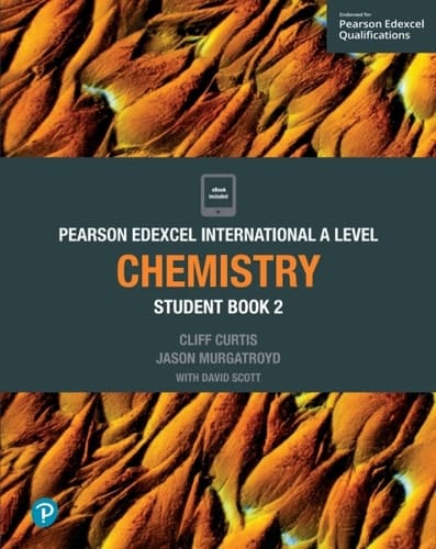 Pearson Edexcel International A Level Chemistry Student Book