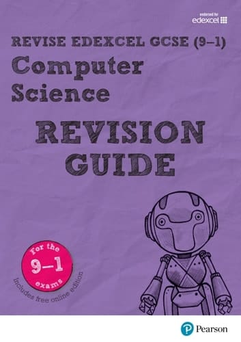 Revise Edexcel GCSE (9-1) Computer Science Revision Guide