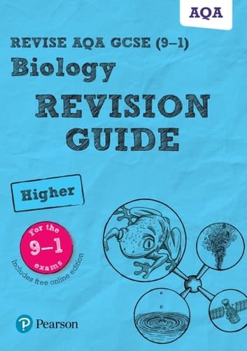 Revise AQA GCSE (9-1) Biology Higher Revision Guide