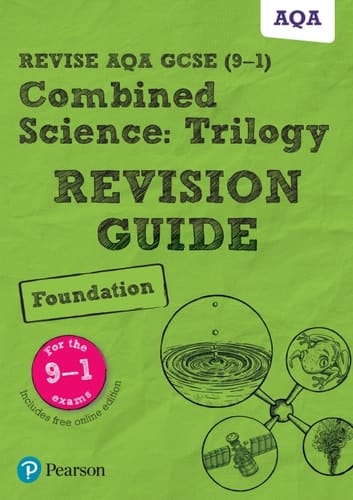 Revise AQA GCSE (9-1) Combined Science Foundation Revision Guide
