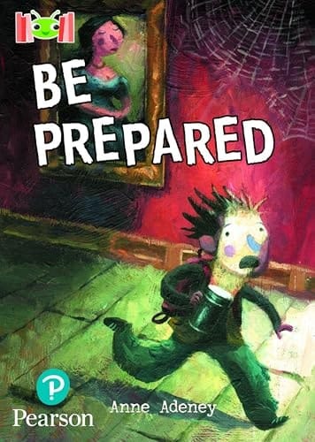 Bug Club Reading Corner: Age 7-9: Be Prepared