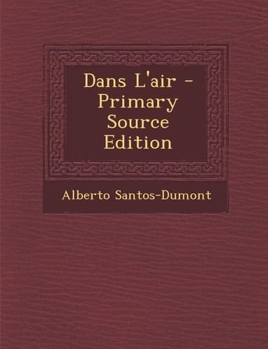 Dans L'Air - Primary Source Edition