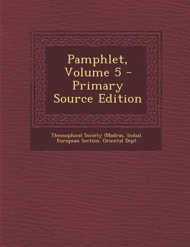 Pamphlet, Volume 5 - Primary Source Edition