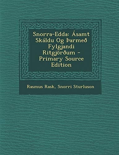 Snorra-Edda Asamt Skáldu Og _Armed Fylgjandi Ritgjördum - Primary Source Edition