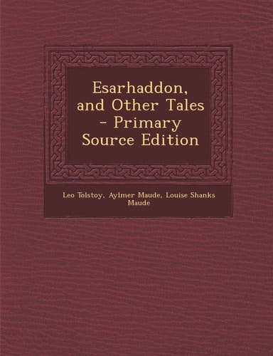Esarhaddon, and Other Tales - Primary Source Edition