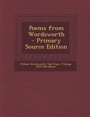 Poems from Wordsworth - Primary Source Edition