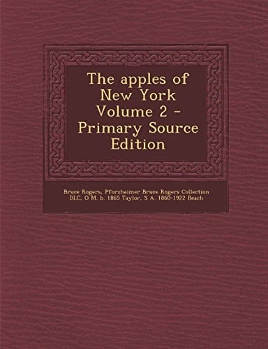 The Apples of New York Volume 2 - Primary Source Edition