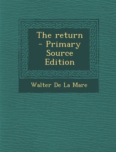 The Return - Primary Source Edition