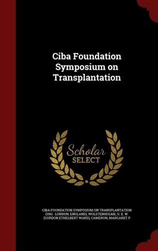 Ciba Foundation Symposium on Transplantation