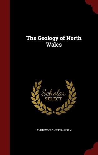 The Geology of North Wales