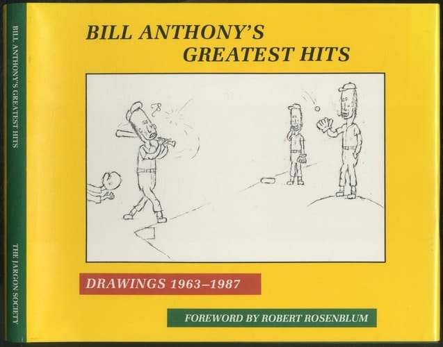 Bill Anthony's Greatest Hits Drawings 1963-1987