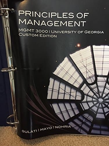 Principles of Management MGMT 3000 University of Georgia Custom Edition