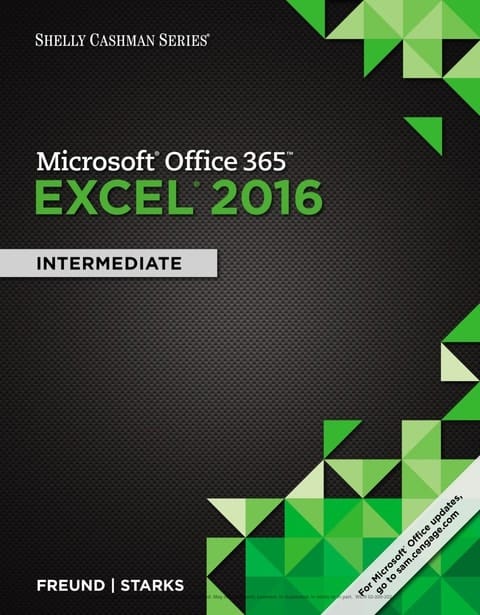 Shelly Cashman Series Microsoft Office 365 & Excel 2016: Intermediate