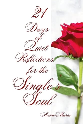 21 Days of Quiet Reflections for the Single's Soul