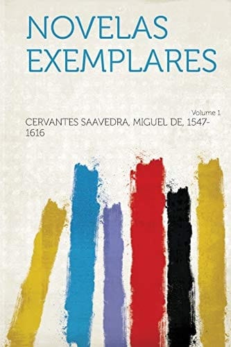 Novelas Exemplares Volume 1