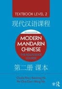 Modern Mandarin Chinese The Routledge Course Textbook Level 2