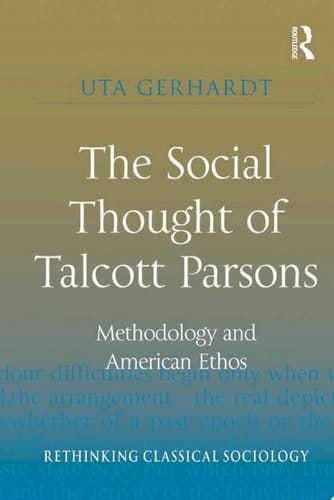 The Social Thought of Talcott Parsons