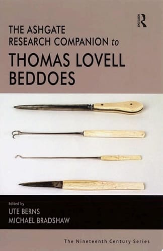 The Ashgate Research Companion to Thomas Lovell Beddoes