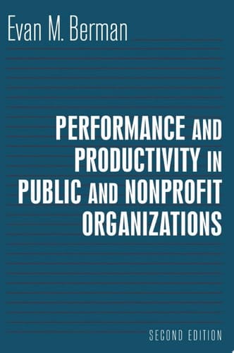 Performance and Productivity in Public and Nonprofit Organizations