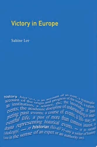 Victory in Europe? Britain and Germany since 1945