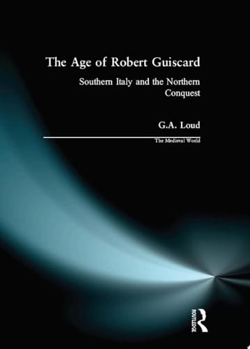 The Age of Robert Guiscard